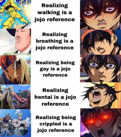 everything is a jojo reference.